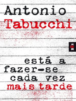cover image of Está a Fazer-se Cada Vez Mais Tarde